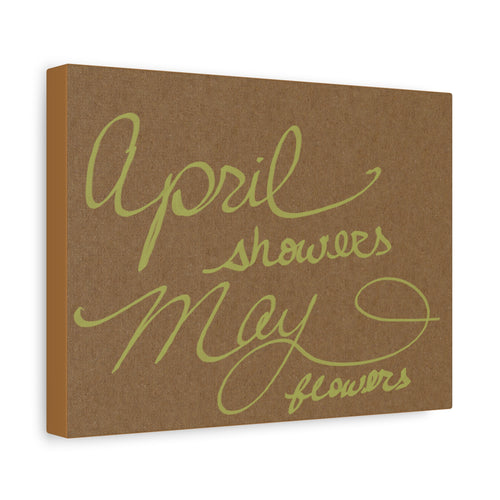 Canvas Wall Art Print - "April Showers May Flowers" Handwritten Spring Quote