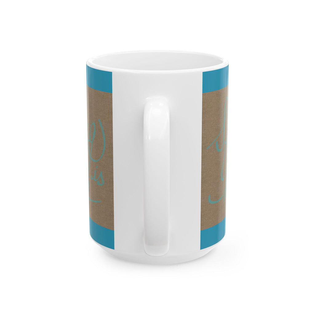 Inspirational Script Ceramic Mug – "Spring is Here" Teal Accent (11oz/15oz)