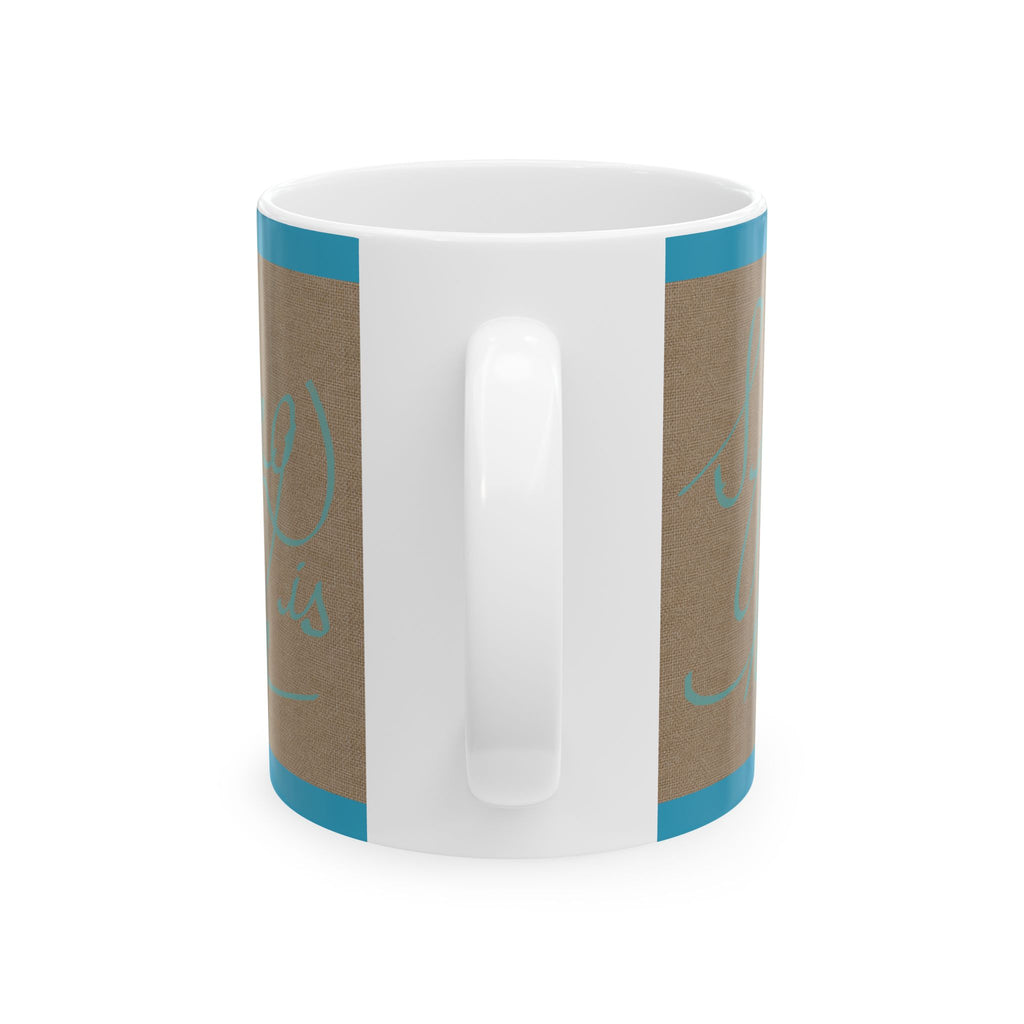 Inspirational Script Ceramic Mug – "Spring is Here" Teal Accent (11oz/15oz)