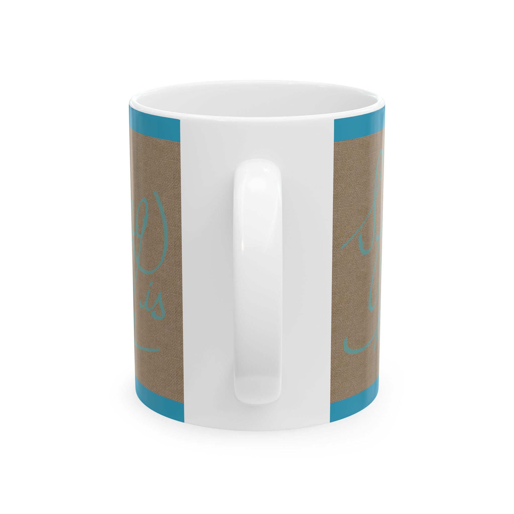 Inspirational Script Ceramic Mug – "Spring is Here" Teal Accent (11oz/15oz)